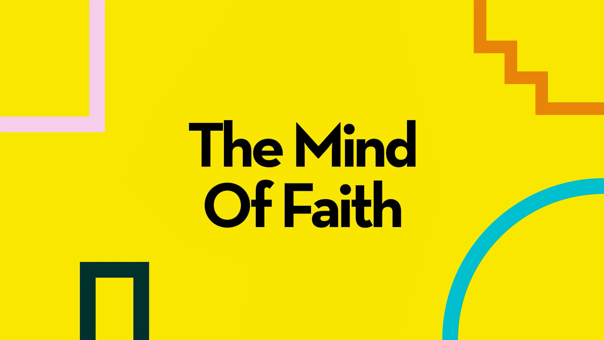 The Mind Of Faith