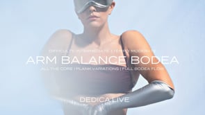 Arm Balance Bodea | All The Core + Plank Variations + Banded Squats