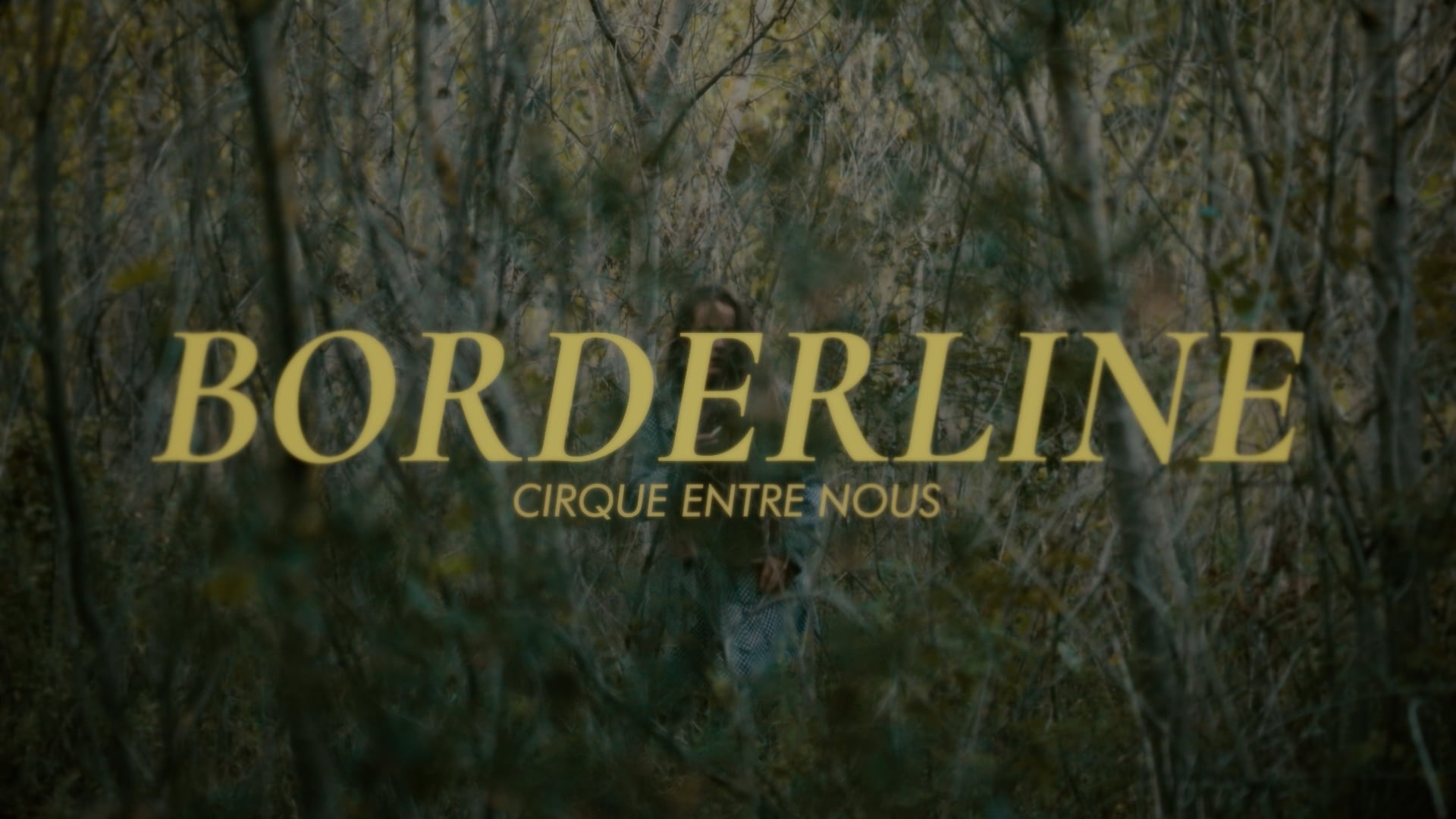 BORDELINE // Cirque Entre nous Teaser (frances)