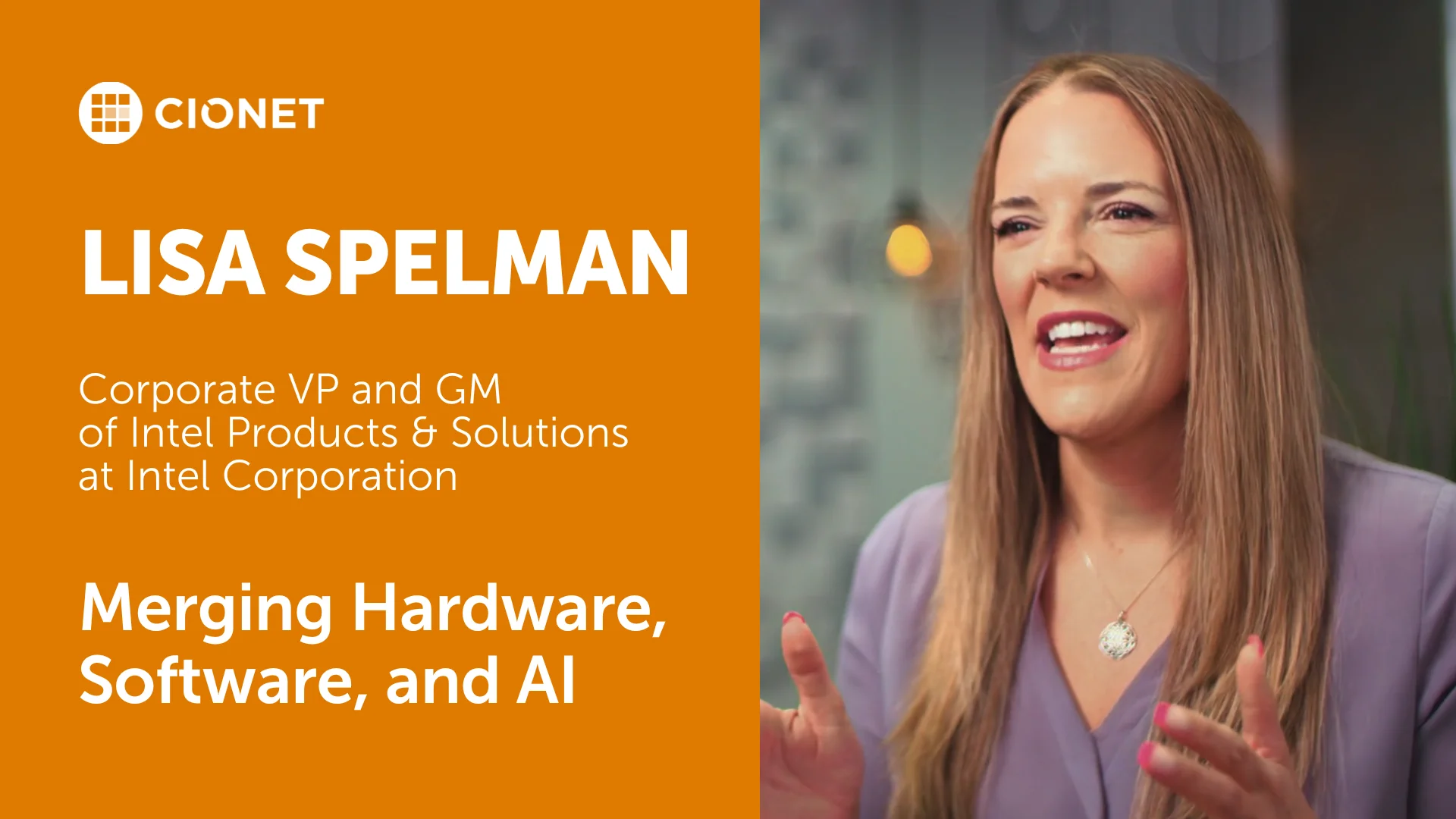 Lisa Spelman - Corporate VP&GM of Intel Products & Solutions at Intel