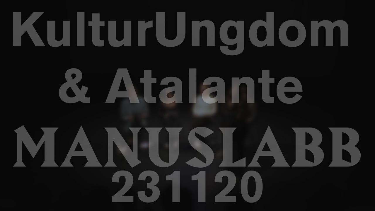 231120 | KulturUngdom & Atalante - Manuslabb | Anna Axelsson - På Riktigt
