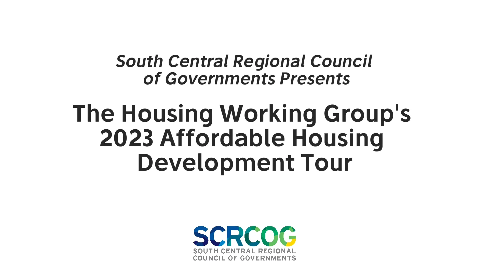 SCRCOG Housing Working Group 2023 Affordable Housing Development Tour ...