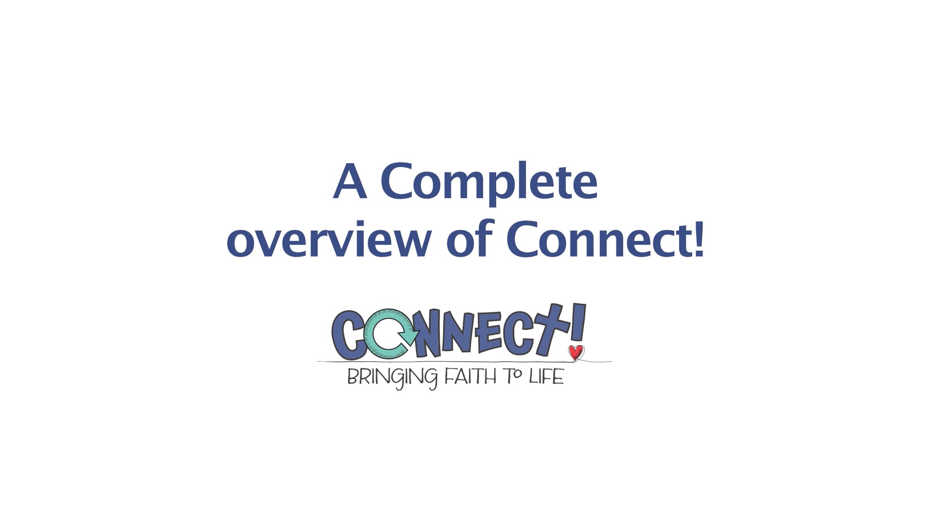 A Complete overview of Connect!