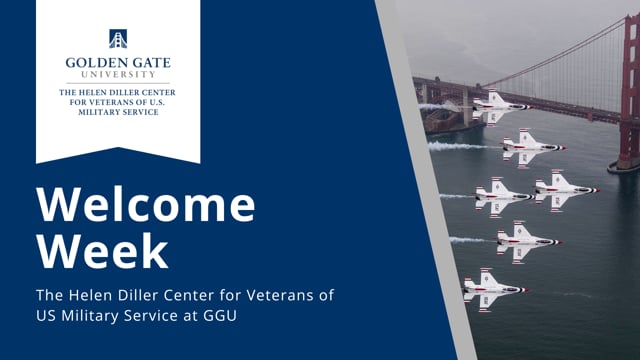 GGU Welcome Week: Introduction to the Helen Diller Center for Veterans
