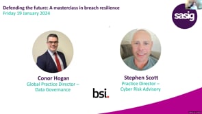 Friday 19 January 2024 - Defending the future: A masterclass in breach resilience