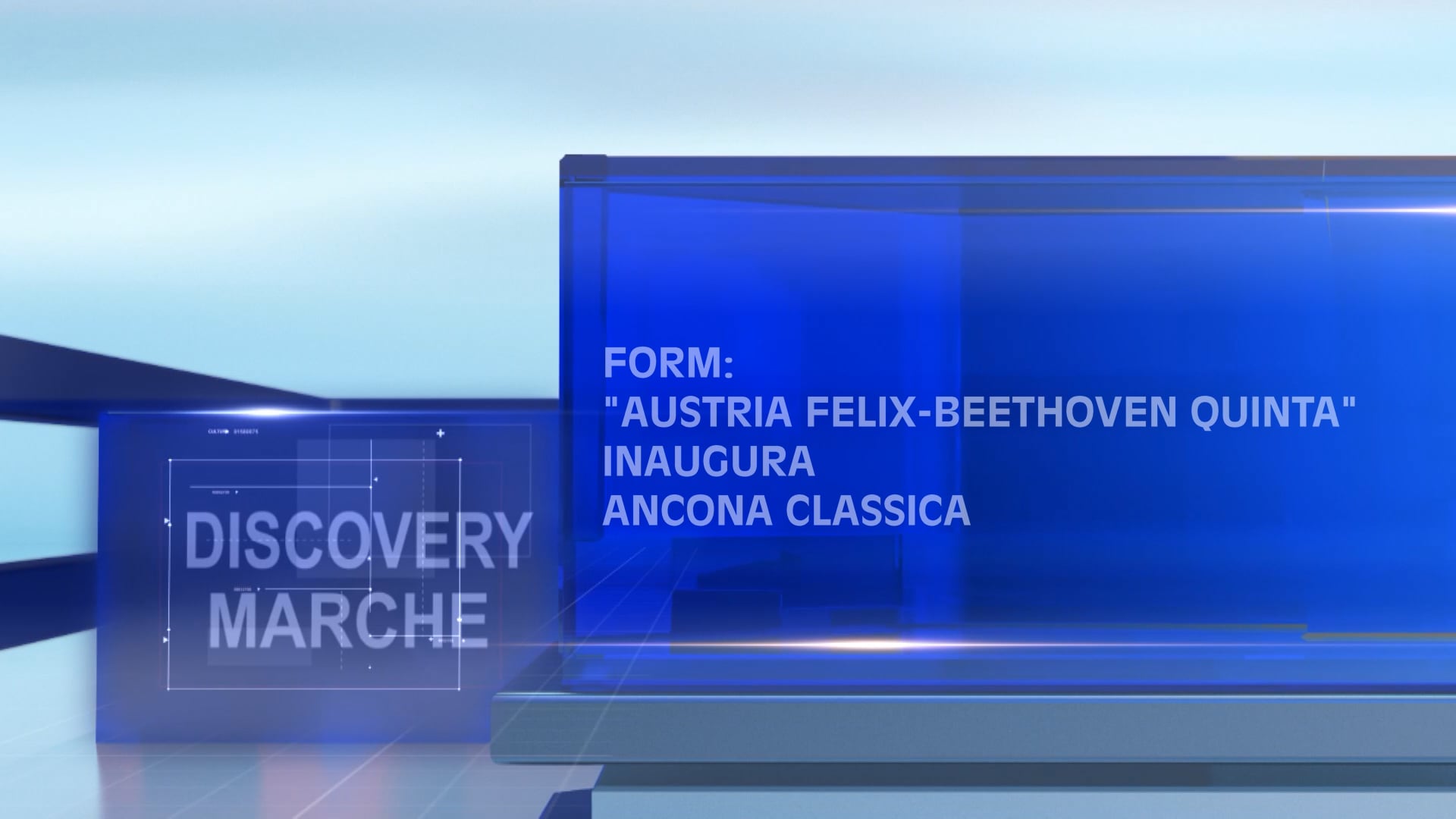 Form: Austria Felix - Beethoven Quinta inaugura 