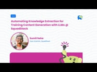 Automating Knowledge Extraction for Training Content Generation with LLMs @ SquadStack