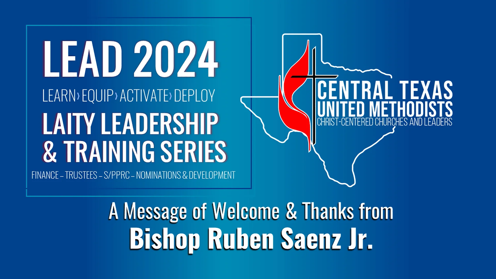 A Message From Bishop Ruben Saenz Jr To Lead 2024 Laity Training