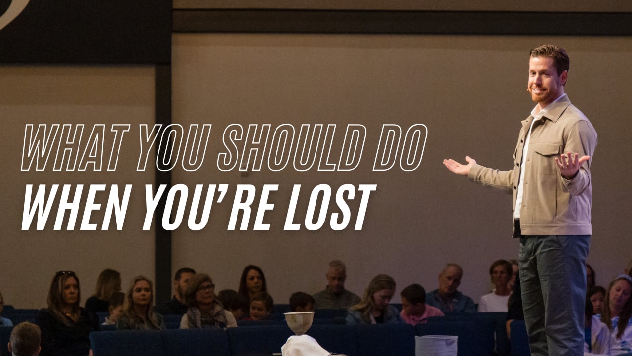 What You Should Do When You're Lost