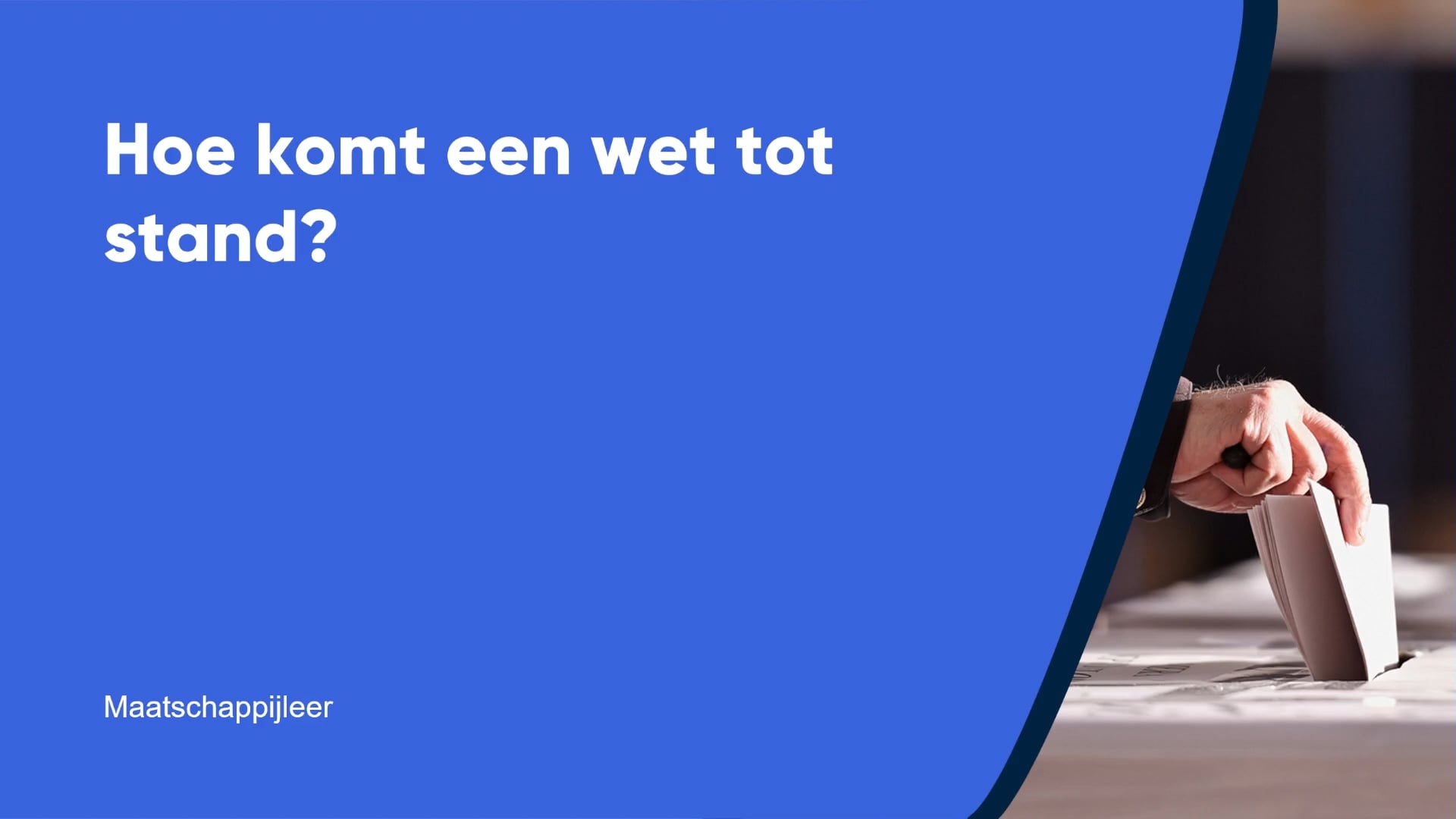 Hoe komt een wet tot stand?