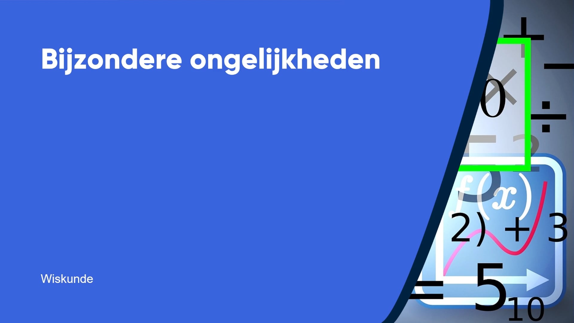 Bijzondere ongelijkheden