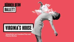 Trailer — Virginia's House, Tanzstücke von Caroline Finn und Paloma Muñoz