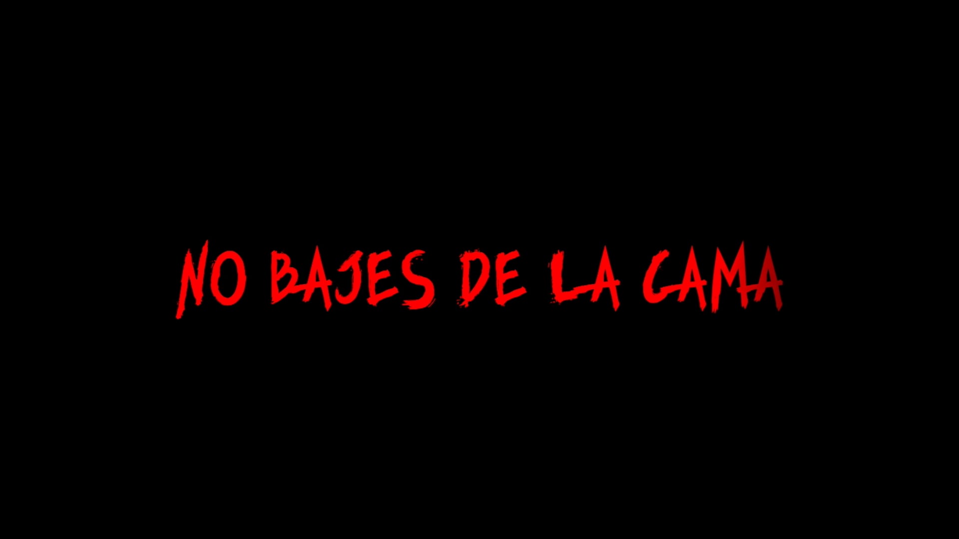 No bajes de la cama - Tráiler