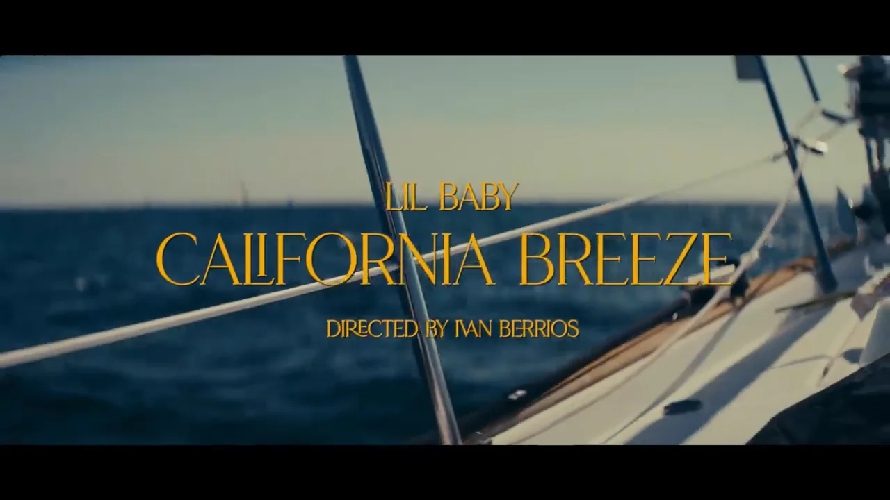 Lil Baby California Breeze (Official Video)