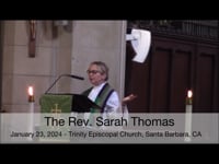 Trinity Sermon January 23, 2024 Sarah Thomas