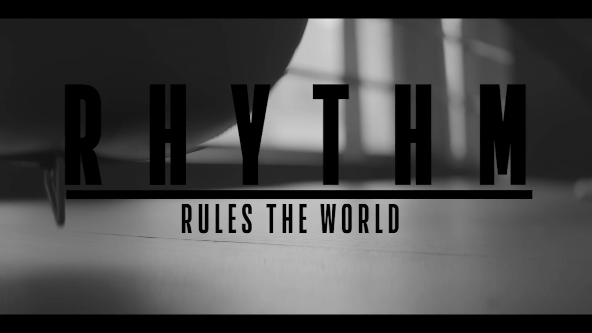 RHYTHM RULES THE WORLD