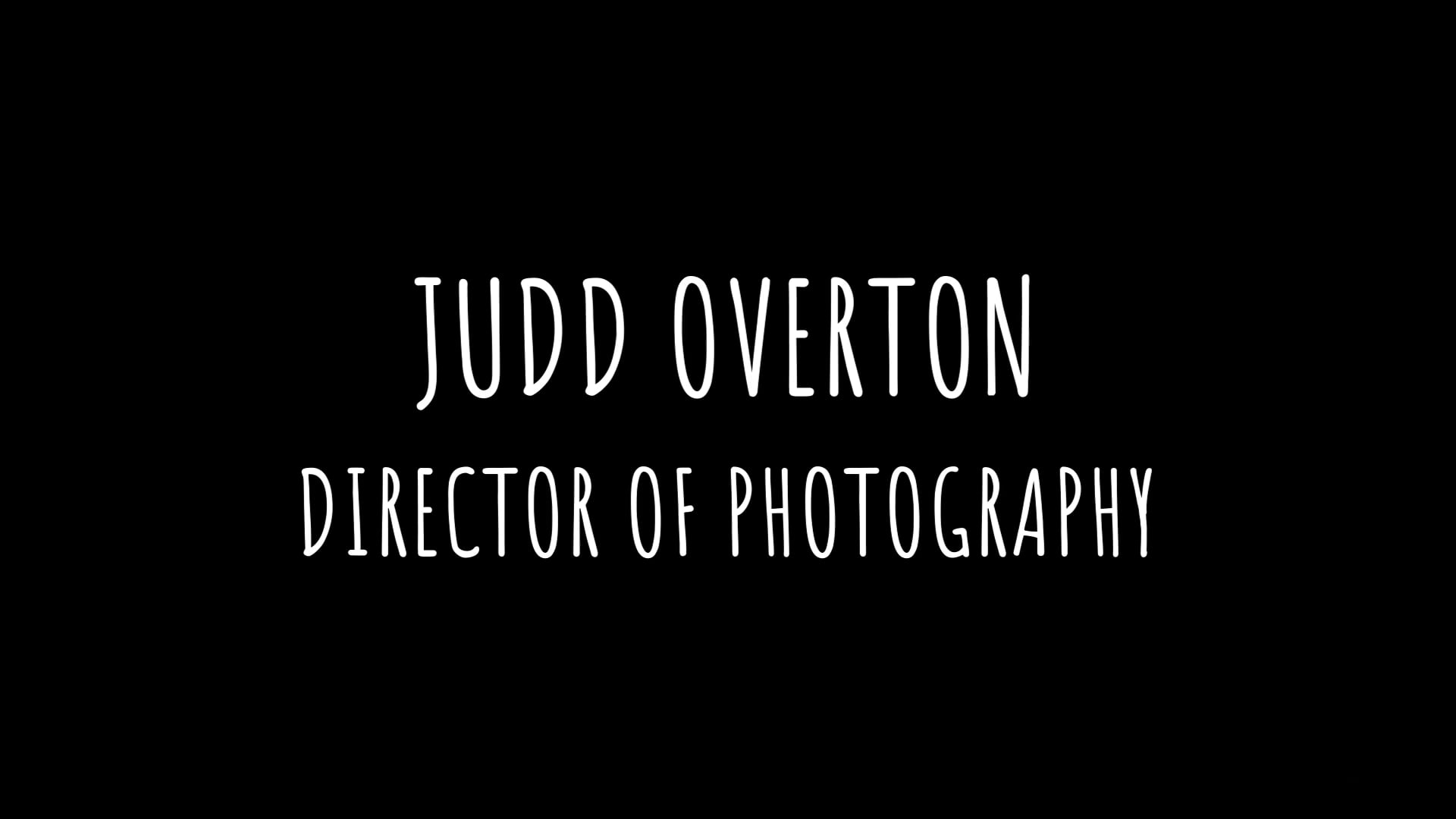Judd Overton - Director of Photography - 2024 Showreel