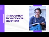 Module 1: Overview of Voice Over Gear