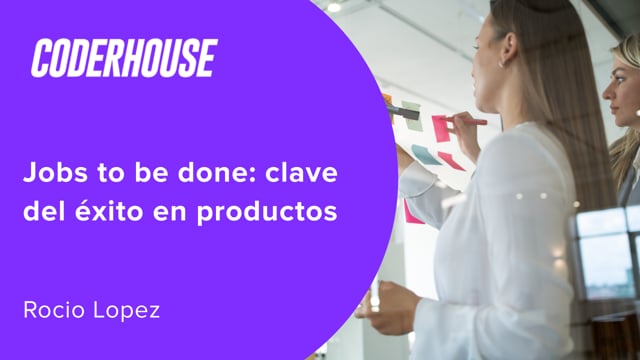 Jobs to be done: clave del éxito en productos