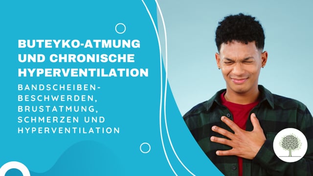  Bandscheibenbeschwerden, Brustatmung, Schmerzen und Hyperventilation 