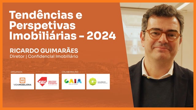RICARDO GUIMARÃES - CONFIDENCIAL IMOBILIÁRIO | TENDÊNCIAS E PERSPECTIVAS IMOBILIÁRIAS – 2024