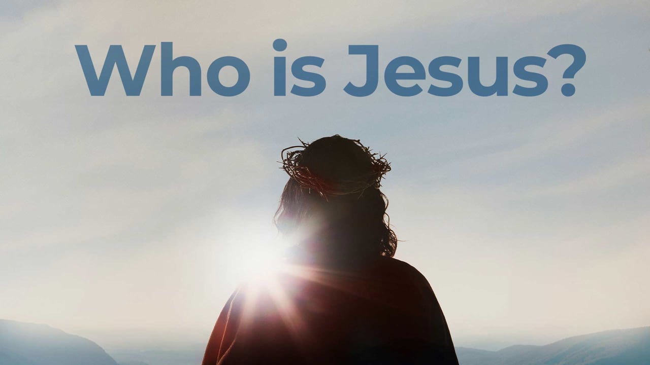 Who Is Jesus? Week 3: “The Healer”