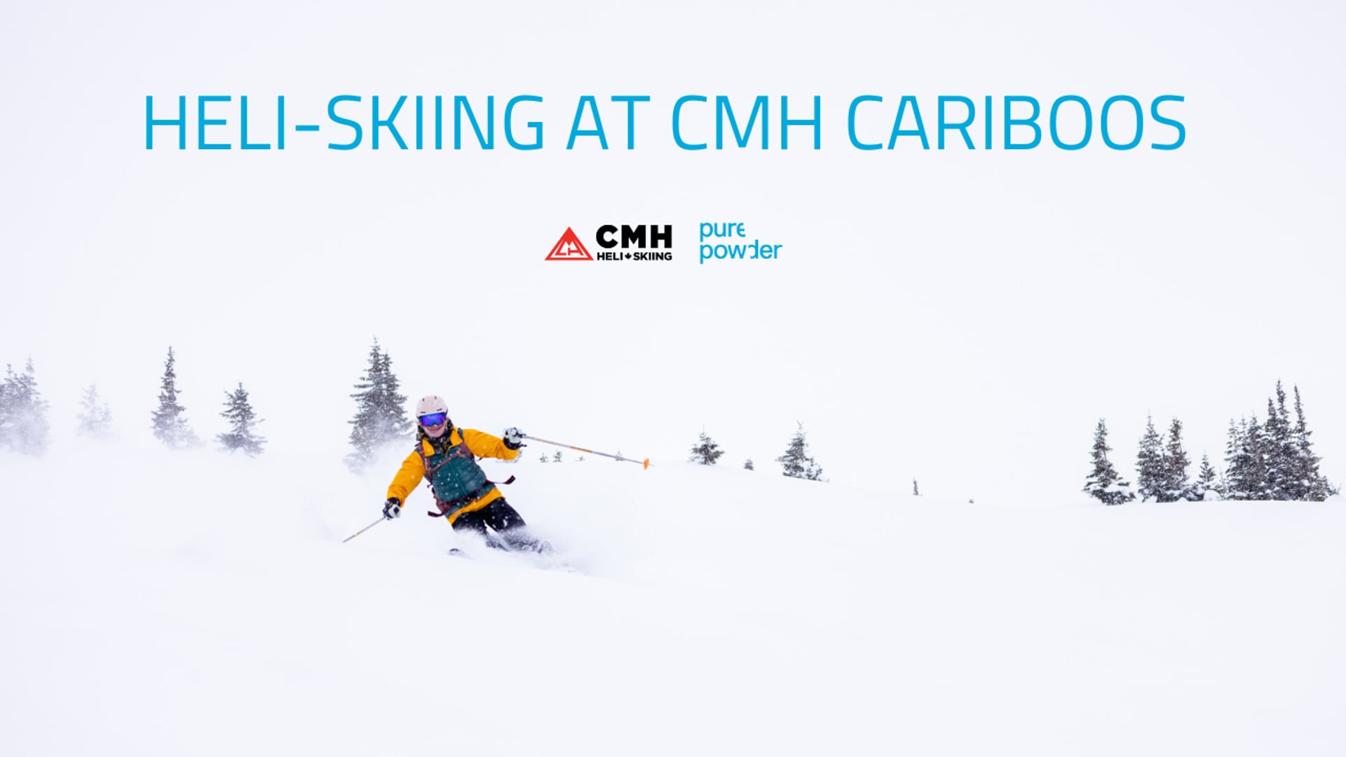 Pure Powder: Heli-Skiing at CMH Cariboos