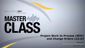 MasterClass: Project Work in Process and Change Orders v23.02
