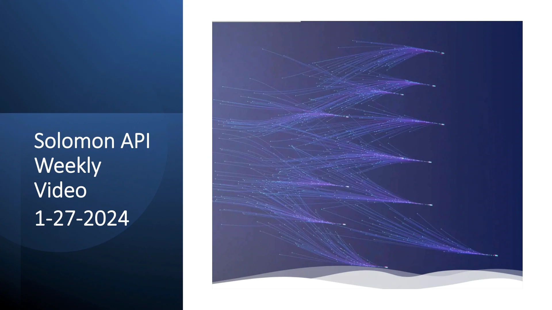 Solomon API Weekly Video 1272024 on Vimeo