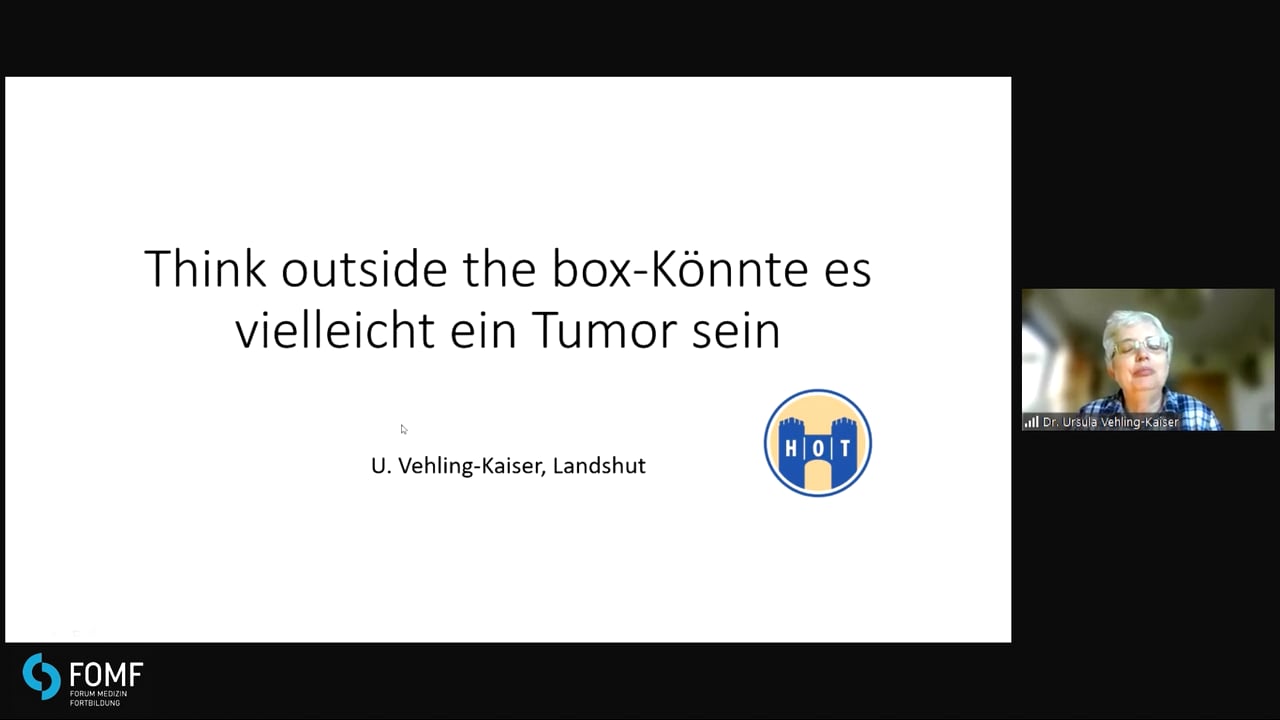 Think outside the box – Könnte es vielleicht ein Tumor sein?