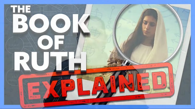 Book of Ruth Explained – Jan 28, 2024