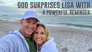 11-15-2023 - God Surprises Lisa with a Powerful Reminder
