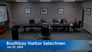 Boothbay Harbor Selectmen Jan 29
