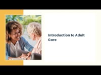 Module 01: Introduction to Adult Care