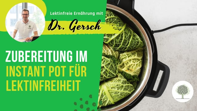 Tomate, Paprika, Zucchini - Reicht eine Zubereitung im Instant Pot aus für Lektinfreiheit? 