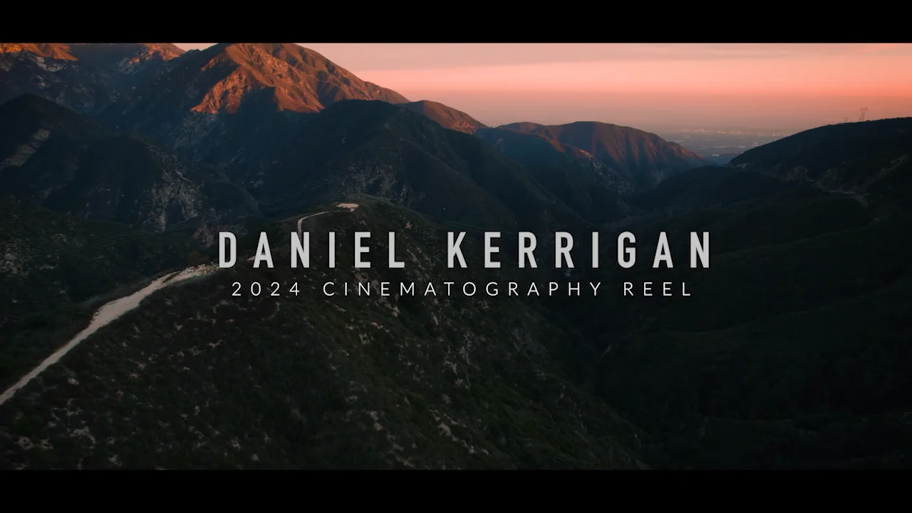 DANIEL KERRIGAN | 2024 Reel on Vimeo