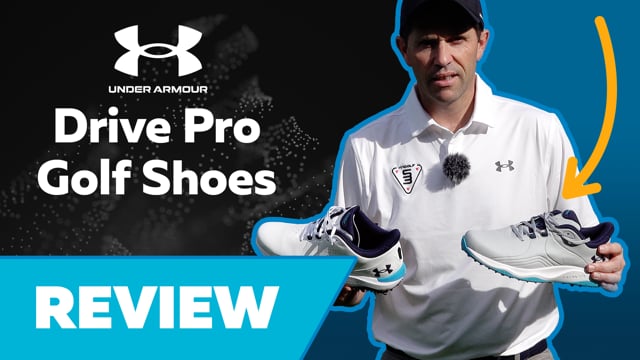 Review, Under Armour Drive Pro Golf Shoes, James Lister - PGA  Professional