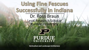 Using Fine Fescues Successfully in Indiana