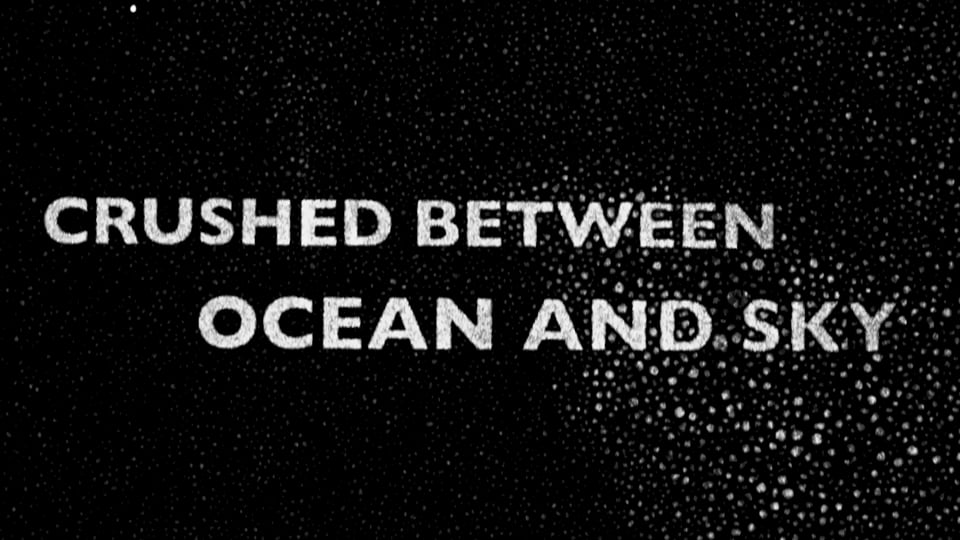 Crushed Between Ocean and Sky