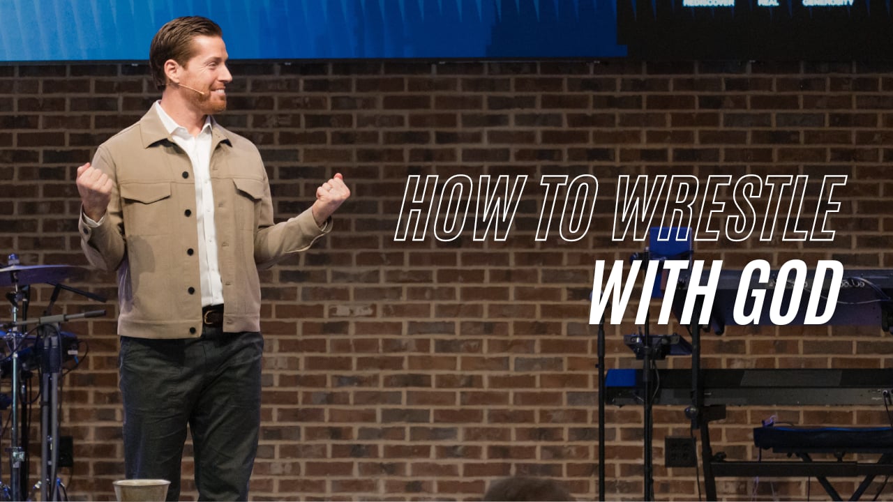 How to Wrestle with God