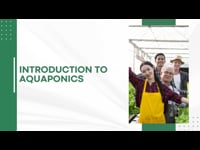 Module 1: Introduction to Aquaponics