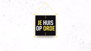 Je huis op orde