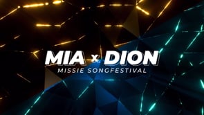 Mia & Dion, Missie Songfestival