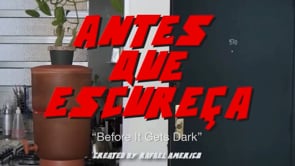 Antes Que Escureça