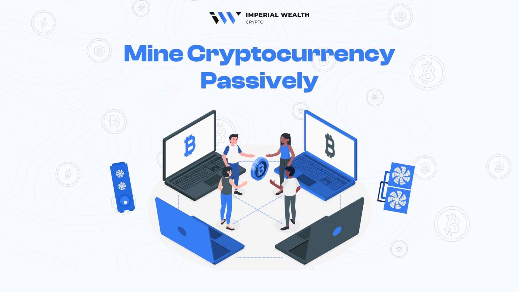 Mine Crypto Pasively