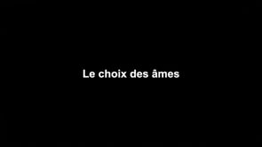 LE CHOIX DES ÂMES