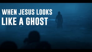 Nov 15, 2023 When Jesus Looks Like a Ghost