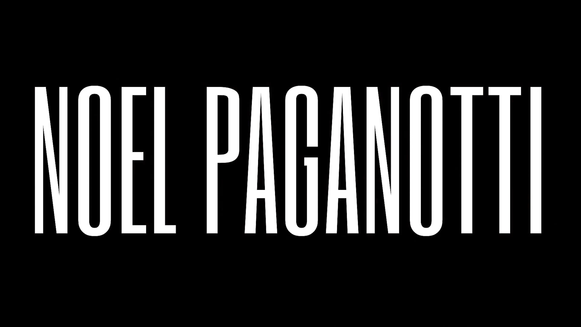 DIRECTOR'S REEL - NOEL PAGANOTTI