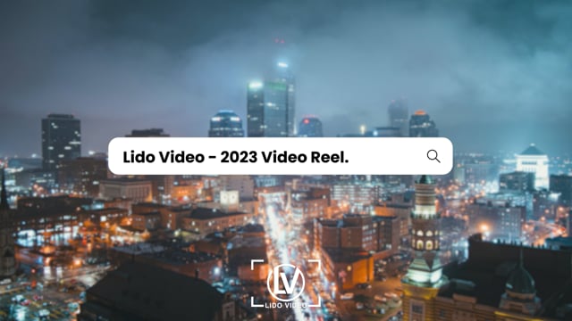 2023 Video Reel | Lido Video