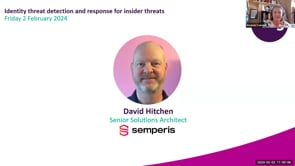 Friday 2 February 2024 - Identity threat detection and response for insider threats
